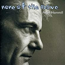 PETER HAMMILL - None Of The Above