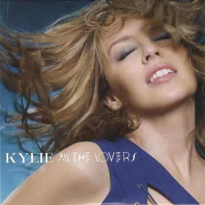 KYLIE MINOGUE - All The Lovers