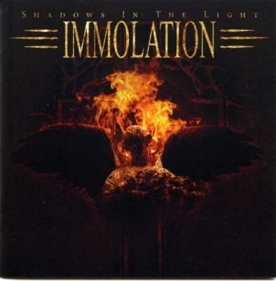 IMMOLATION - Shadows In The Light