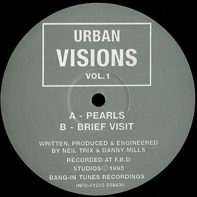 NEIL TRIX & DANNY MILLS - Urban Visions Vol. 1
