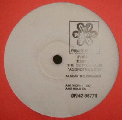COTTON CLUB - Aggrotrax EP - Hear The Drummer / Work It Out / Hold On