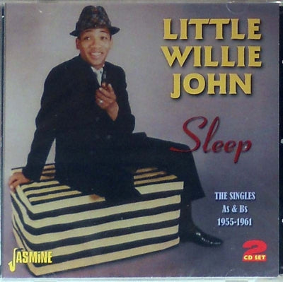LITTLE WILLIE JOHN - Sleep - The Singles As & Bs 1955-1961