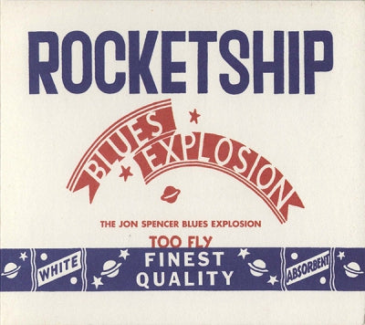 THE JON SPENCER BLUES EXPLOSION - Rocketship