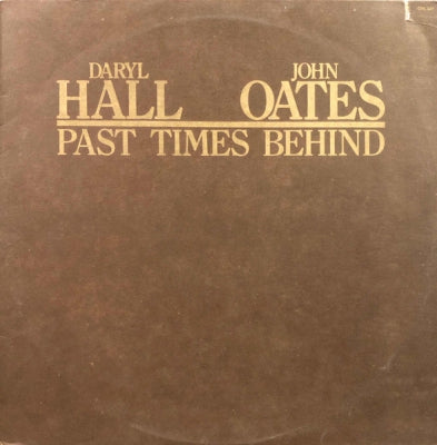 DARYL HALL & JOHN OATES - Past Times Behind