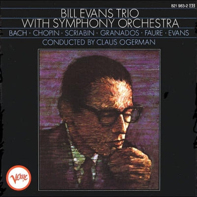 THE BILL EVANS TRIO - Bill Evans Trio With Symphony Orchestra