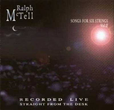 RALPH MCTELL - Songs For Six Strings Vol II