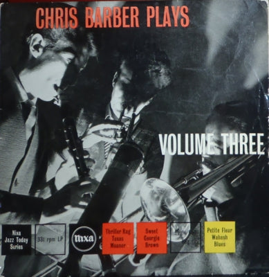 CHRIS BARBER'S JAZZ BAND - Chris Barber Plays Volume III