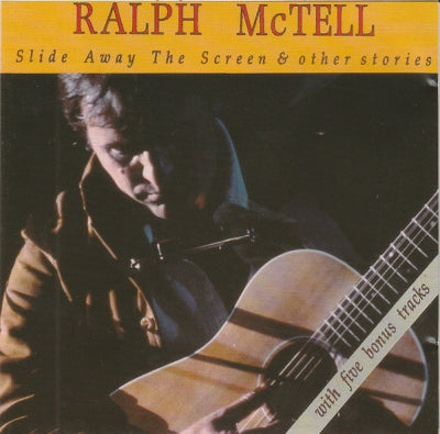 RALPH MCTELL - Slide Away The Screen