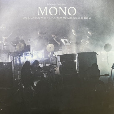 MONO - Beyond the Past - Live In London with The Platinum Anniversary Orchestra