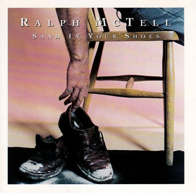 RALPH MCTELL - Sand In Your Shoes
