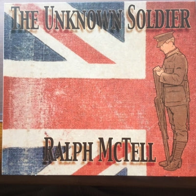 RALPH MCTELL - The Unknown soldier