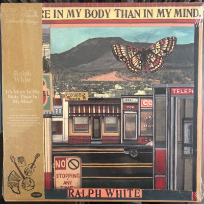 RALPH E. WHITE - It's More In My Body Than In My Mind