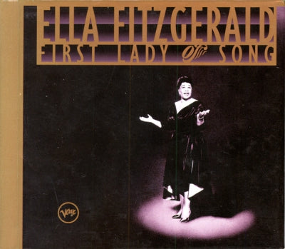 ELLA FITZGERALD - First Lady Of Song