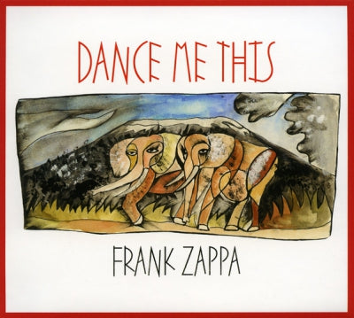 FRANK ZAPPA - Dance Me This