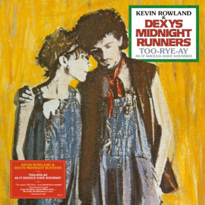 KEVIN ROWLAND AND DEXYS MIDNIGHT RUNNERS - Too-Rye-Ay (As It Should Have Sounded)