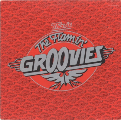 FLAMIN' GROOVIES - This Is The Flamin' Groovies