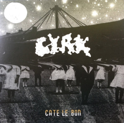 CATE LE BON - Cyrk