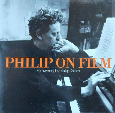 PHILIP GLASS - Philip On Film (Filmworks By Philip Glass)