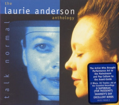LAURIE ANDERSON - Talk Normal: The Laurie Anderson Anthology