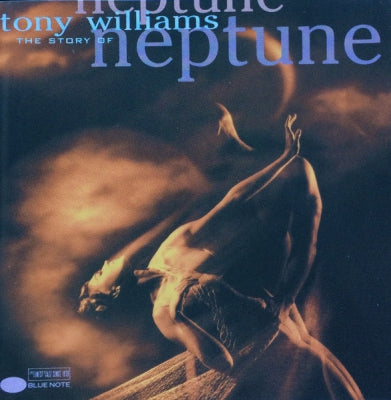 TONY WILLIAMS - The Story Of Neptune