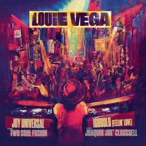 LOUIE VEGA - Joy Universal / Igobolo (Feelin' Love)