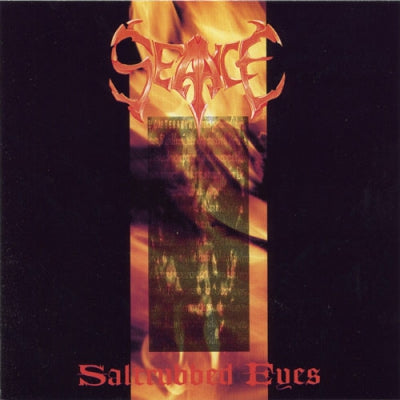SEANCE - Saltrubbed Eyes