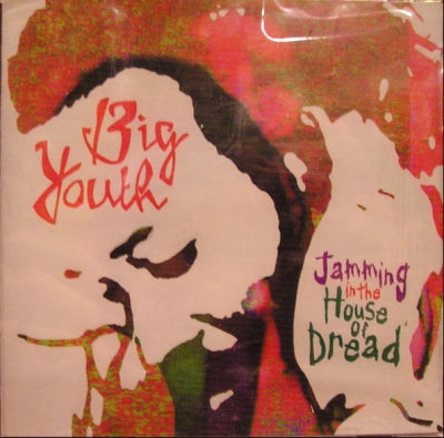 BIG YOUTH - Jamming In The House Of Dread