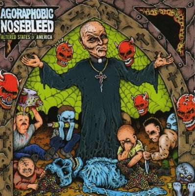 AGORAPHOBIC NOSEBLEED - Altered States Of America / ANBRX II Delta 9