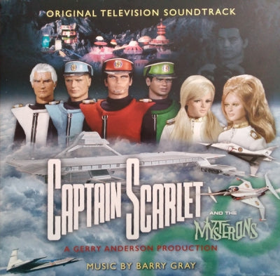 BARRY GRAY - Captain Scarlet & The Mysterons - Original Television Soundtrack