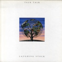TALK TALK - Laughing Stock
