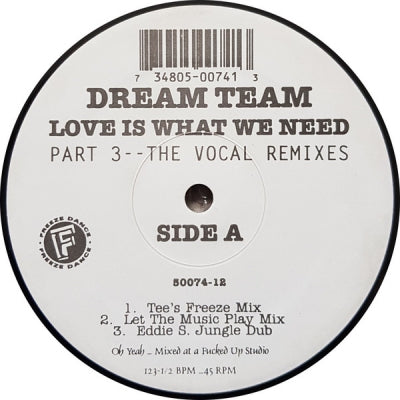 DREAM TEAM - Love Is What We Need Part 3