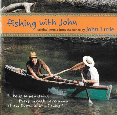 JOHN LURIE - Fishing With John (Original Music From The Series By John Lurie)