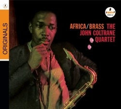 THE JOHN COLTRANE QUARTET - Africa / Brass