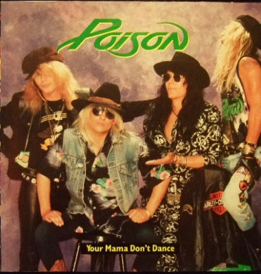 POISON - Your Mama Don't Dance