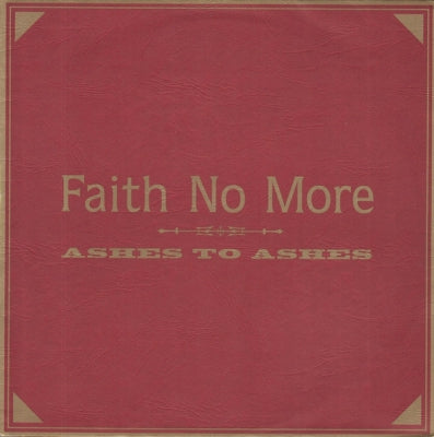 FAITH NO MORE - Ashes To Ashes