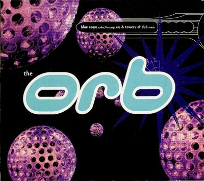 THE ORB - Blue Room / Towers Of Dub