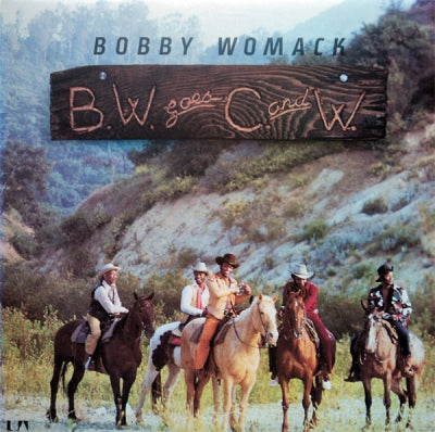 BOBBY WOMACK - BW Goes C&W