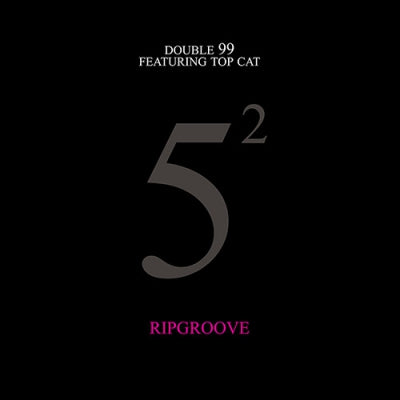 DOUBLE 99 - Ripgroove 25th Anniversary