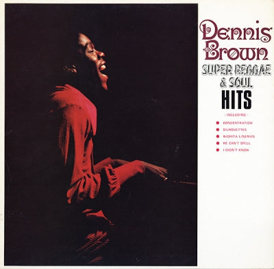 DENNIS BROWN - Super Reggae & Soul Hits