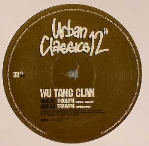 WU-TANG CLAN - Triumph / Protect Ya Neck (The Jump Off)