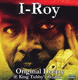 I ROY - Original Deejay @ King Tubby's Studio