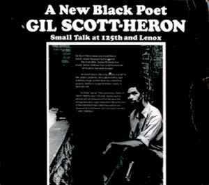 GIL SCOTT-HERON - A New Black Poet (Small Talk At 125th And Lenox)