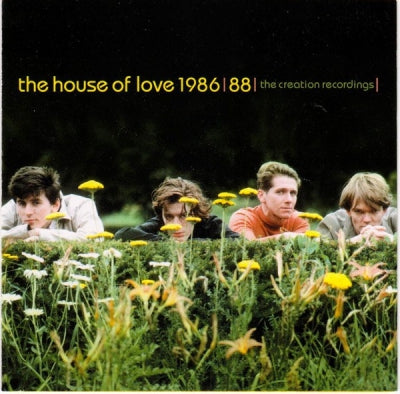 HOUSE OF LOVE - The House Of Love 1986-88: The Creation Recordings
