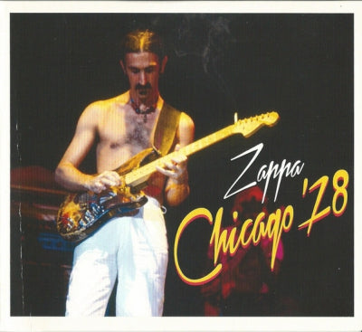 FRANK ZAPPA - Chicago '78