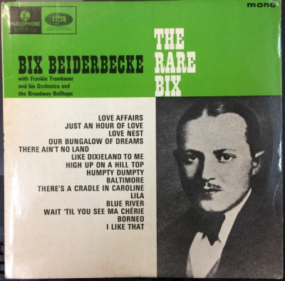 BIX BEIDERBECKE - The Rare Bix