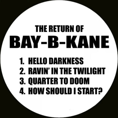 BAY-B-KANE - The Return Of Bay-B-Kane