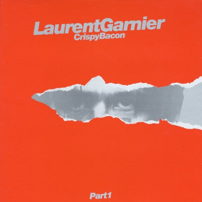 LAURENT GARNIER - Crispy Bacon - Part 1