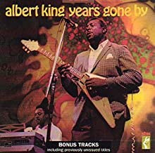 ALBERT KING - Years Gone By