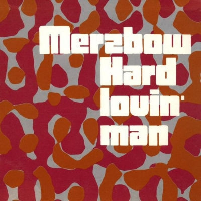 MERZBOW - Hard Lovin' Man