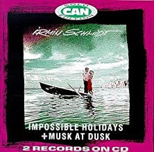 IRMIN SCHMIDT - Impossible Holidays + Musk At Dusk